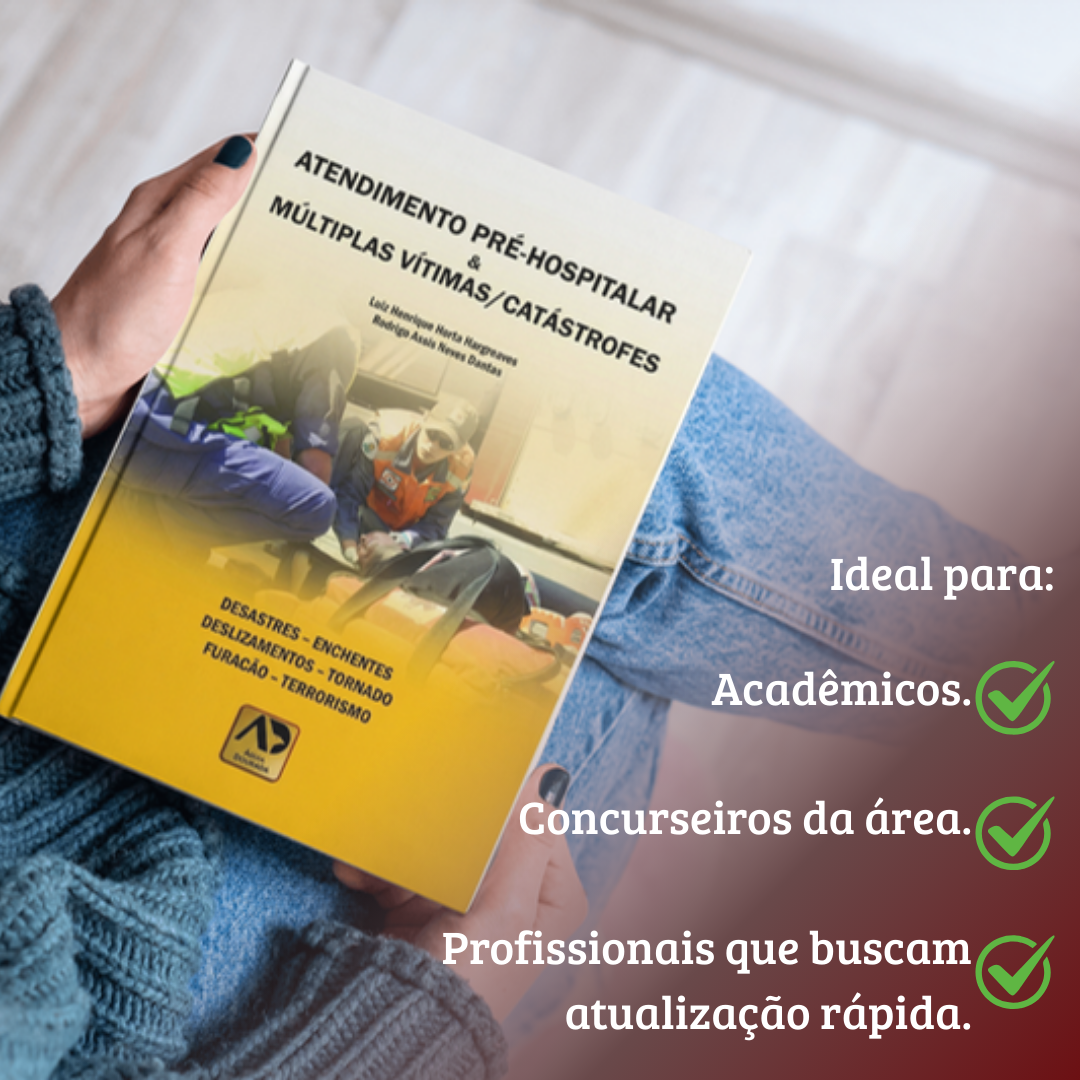 Atendimento Pré-Hospitalar. Múltiplas Vítimas e Catástrofes: Desastres, Enchentes, Tornado, Deslizamentos, Furacão e Terremoto - Image 4